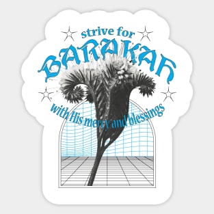 Strive for Barakah Sticker